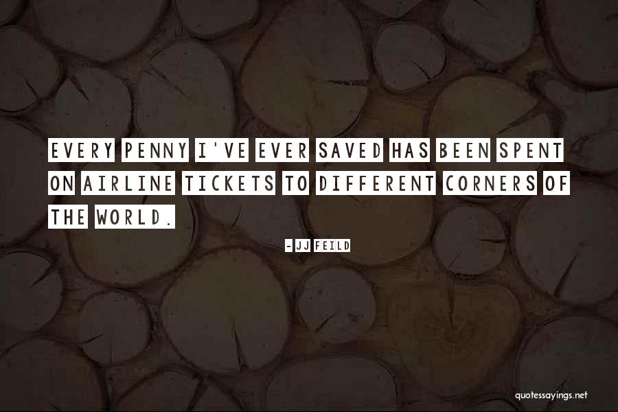 JJ Feild Quotes 1458045 JJ Feild Quotes 1458045