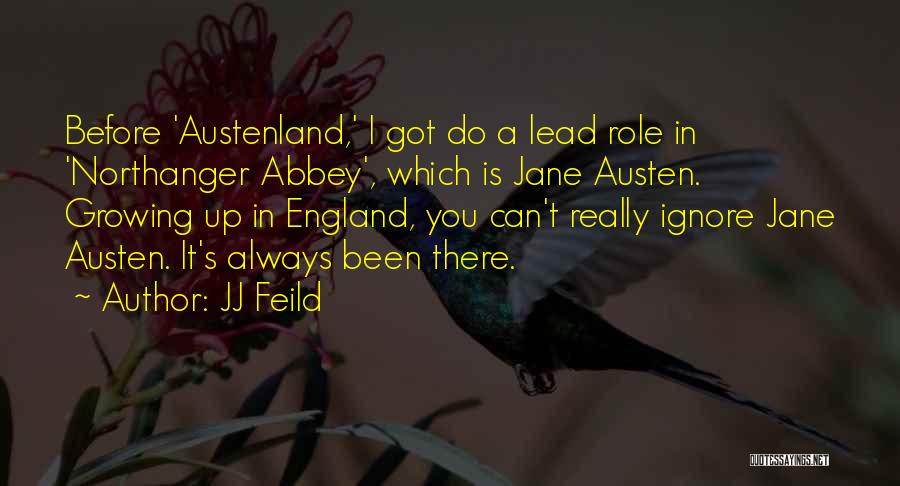 JJ Feild Quotes 431412