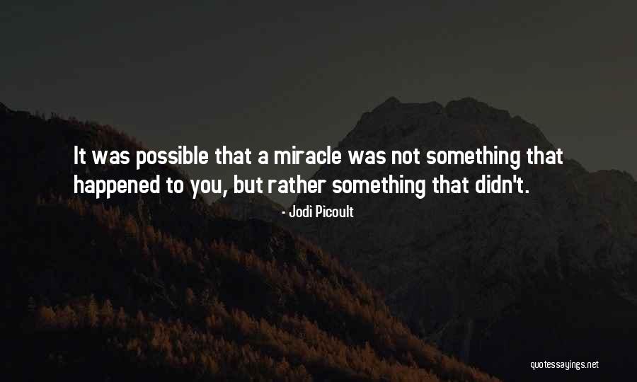 Jj Lawhorn Quotes By Jodi Picoult Jj Lawhorn Quotes By Jodi Picoult
