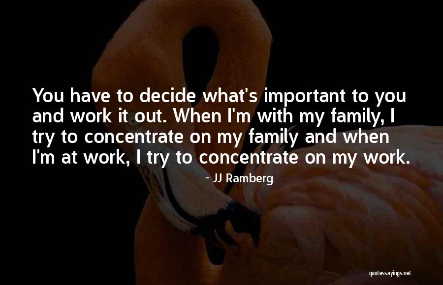 JJ Ramberg Quotes 239344 JJ Ramberg Quotes 239344