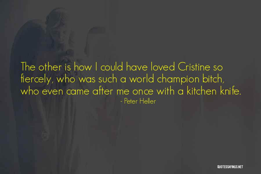 Jjana Kramer Quotes By Peter Heller Jjana Kramer Quotes By Peter Heller