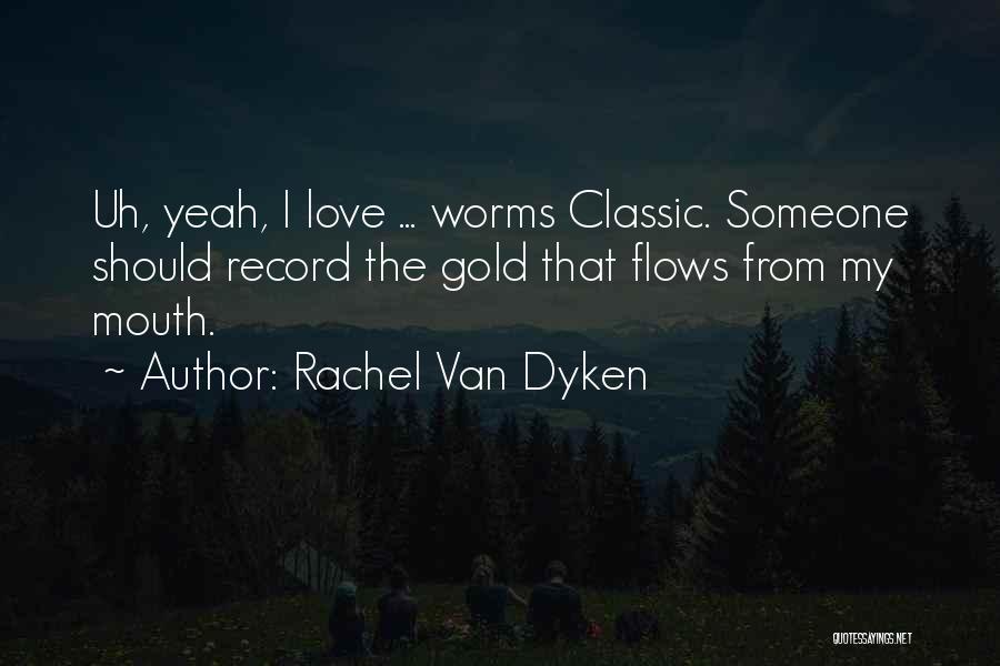 Jlio Jones Quotes By Rachel Van Dyken