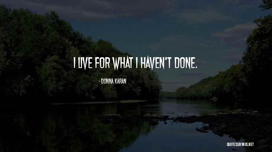 Jlynnecincy Quotes By Donna Karan Jlynnecincy Quotes By Donna Karan