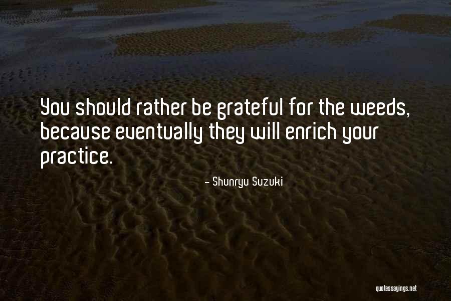 Jnytro Quotes By Shunryu Suzuki Jnytro Quotes By Shunryu Suzuki