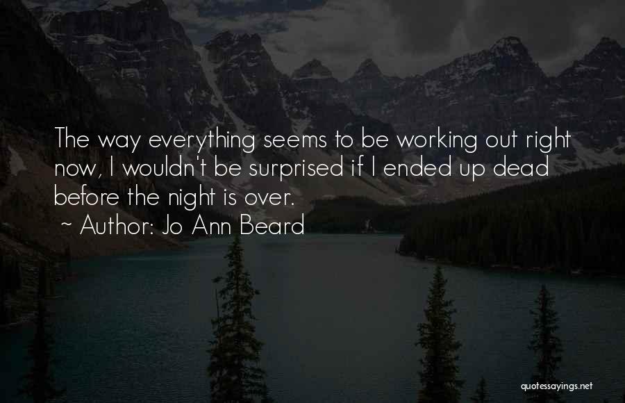Jo Ann Beard Quotes 1516680