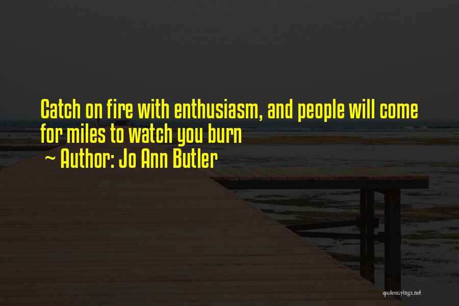 Jo Ann Butler Quotes 1503203