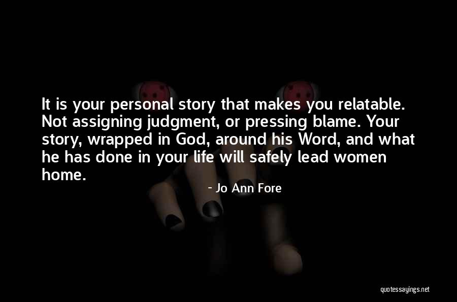 Jo Ann Fore Quotes 1132878