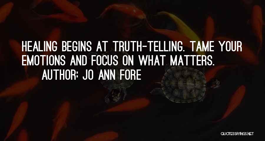Jo Ann Fore Quotes 240970