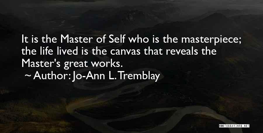 Jo-Ann L. Tremblay Quotes 1924421