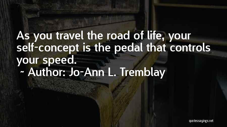 Jo-Ann L. Tremblay Quotes 535207