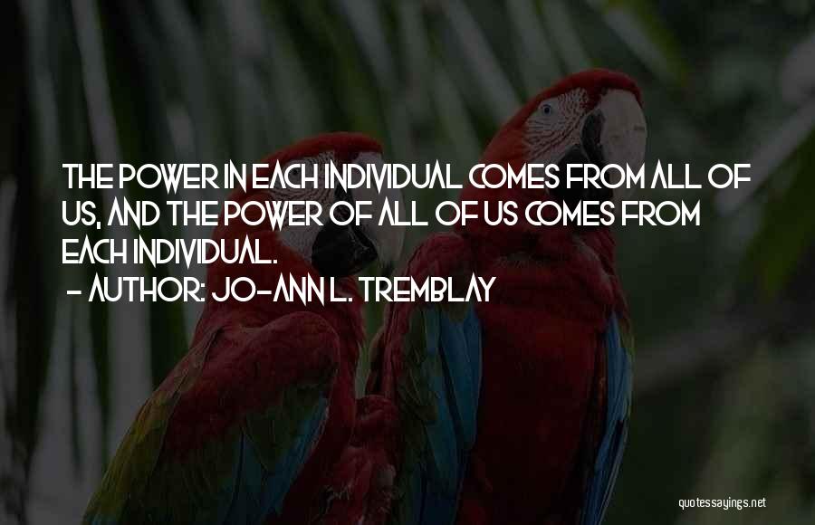 Jo-Ann L. Tremblay Quotes 959839