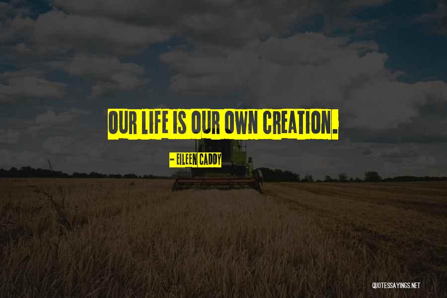 Jo Ann Leavell Quotes By Eileen Caddy Jo Ann Leavell Quotes By Eileen Caddy