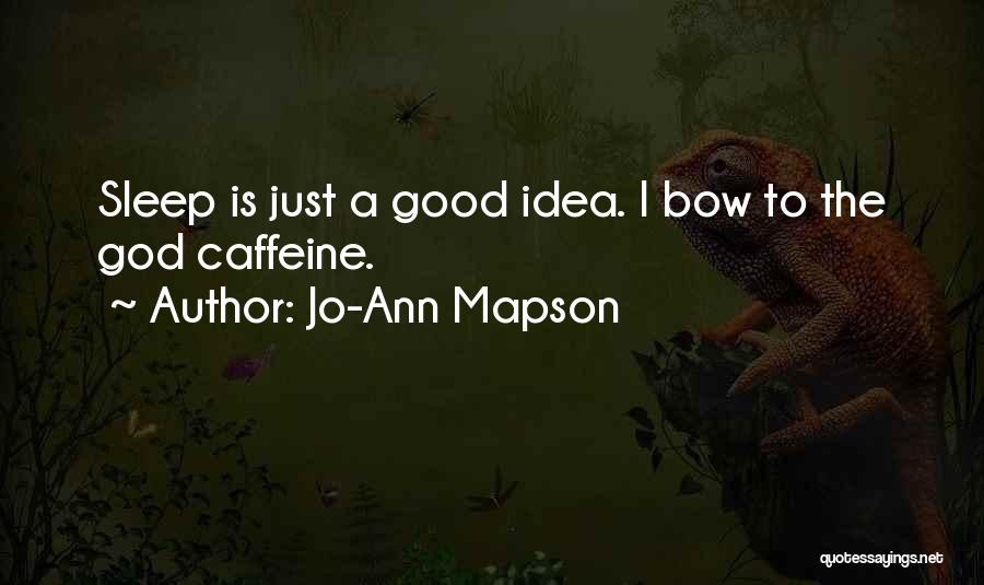 Jo-Ann Mapson Quotes 1884275
