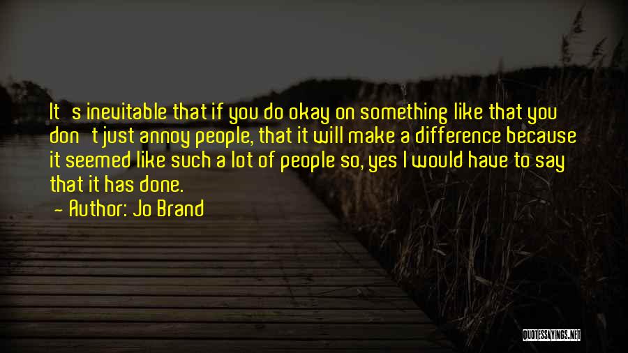 Jo Brand Quotes 560013