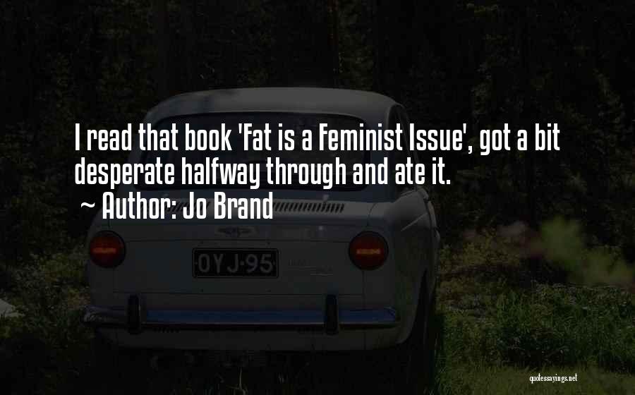 Jo Brand Quotes 959640