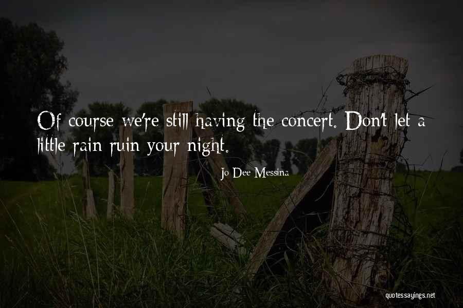 Jo Dee Messina Quotes 244940