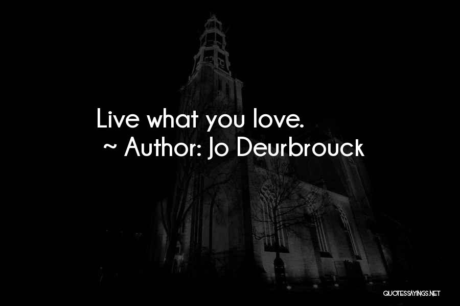 Jo Deurbrouck Quotes 1469168