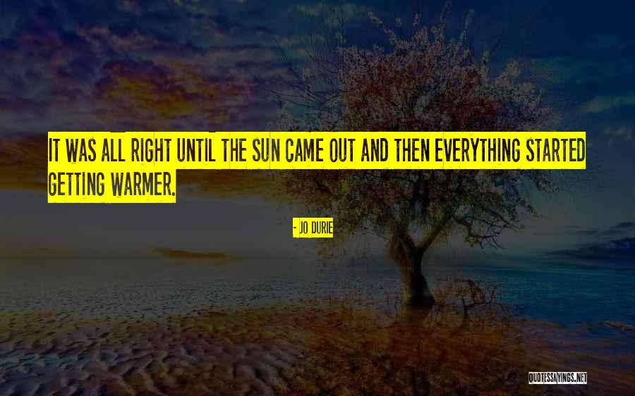 Jo Durie Quotes 1708608 Jo Durie Quotes 1708608