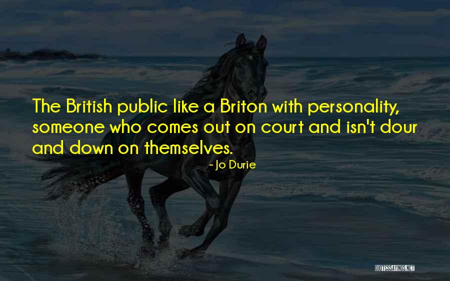 Jo Durie Quotes 1788966 Jo Durie Quotes 1788966