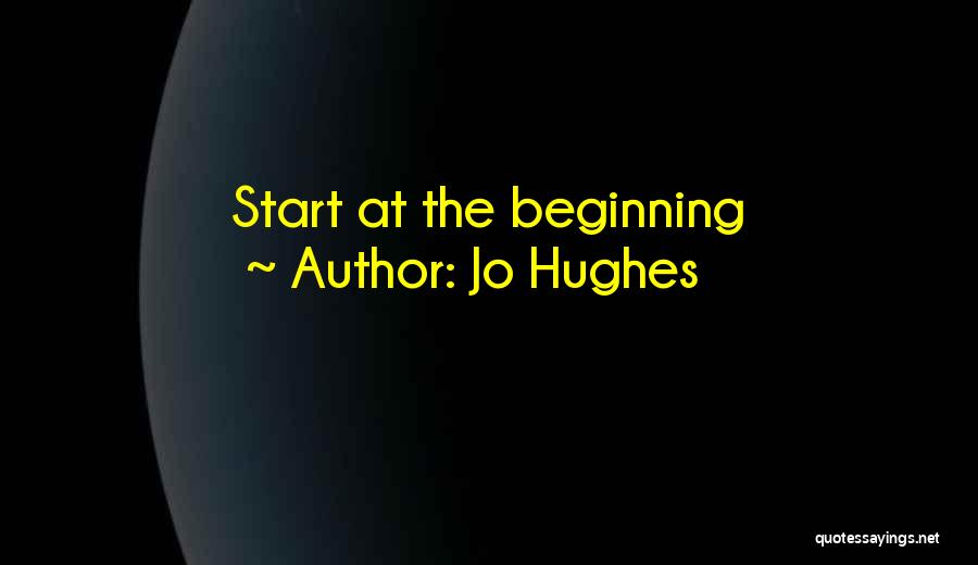 Jo Hughes Quotes 1552530