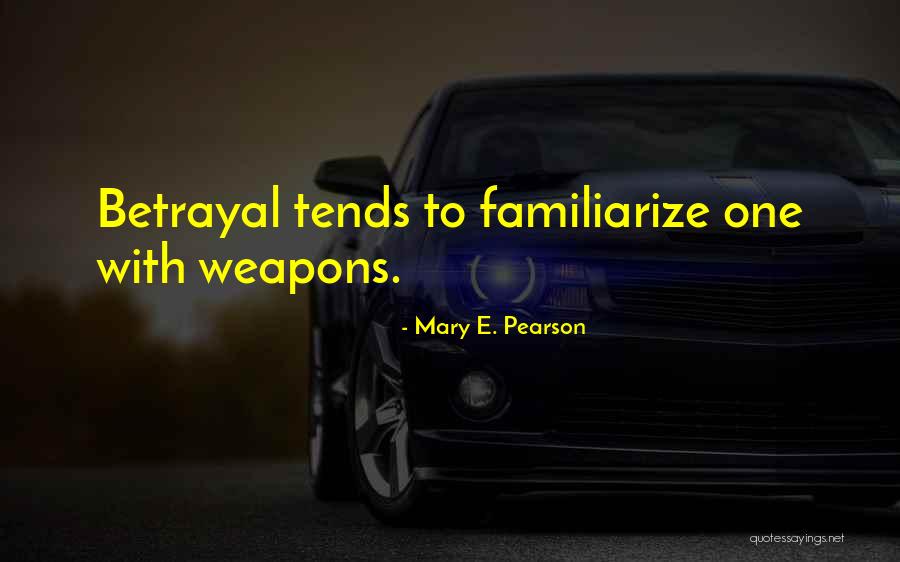 Jo Mujhse Jale Quotes By Mary E. Pearson Jo Mujhse Jale Quotes By Mary E. Pearson