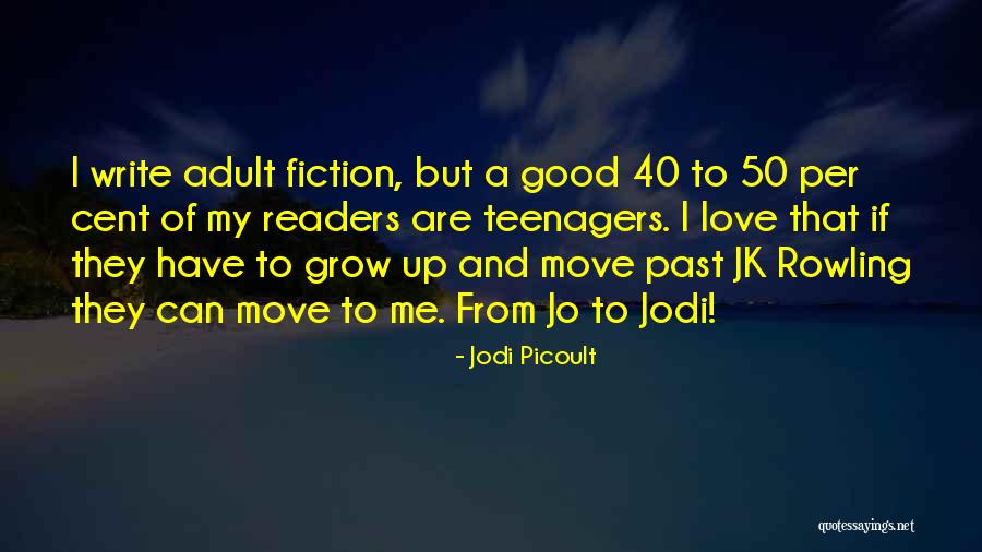 Jo Rowling Quotes By Jodi Picoult