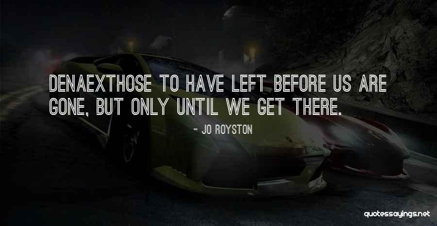 Jo Royston Quotes 2162196 Jo Royston Quotes 2162196