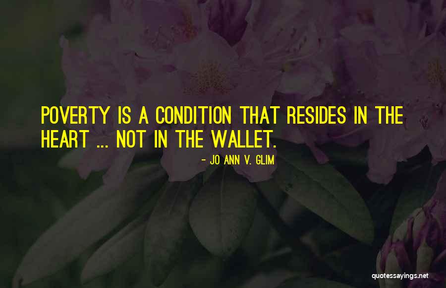 Jo S Wisdom Quotes By Jo Ann V. Glim Jo S Wisdom Quotes By Jo Ann V. Glim