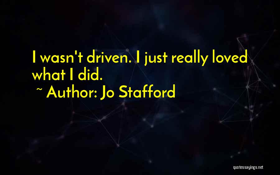 Jo Stafford Quotes 597239