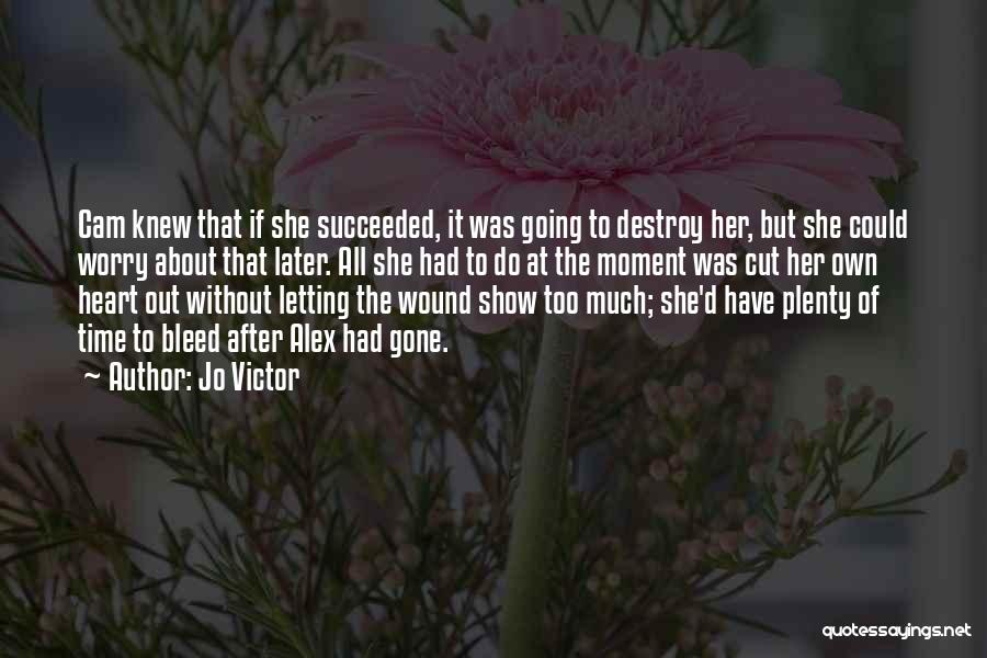 Jo Victor Quotes 580431