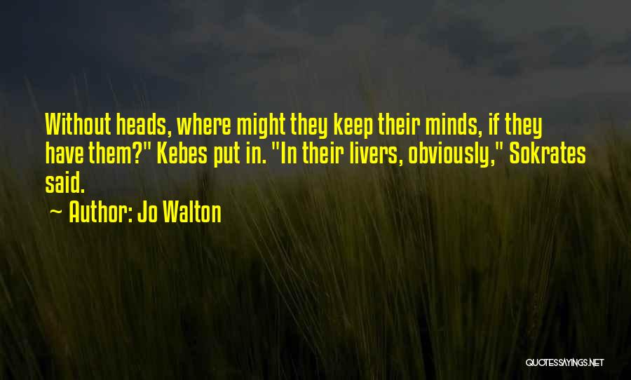 Jo Walton Quotes 1042951