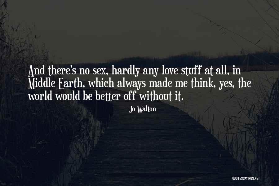Jo Walton Quotes 1285776 Jo Walton Quotes 1285776