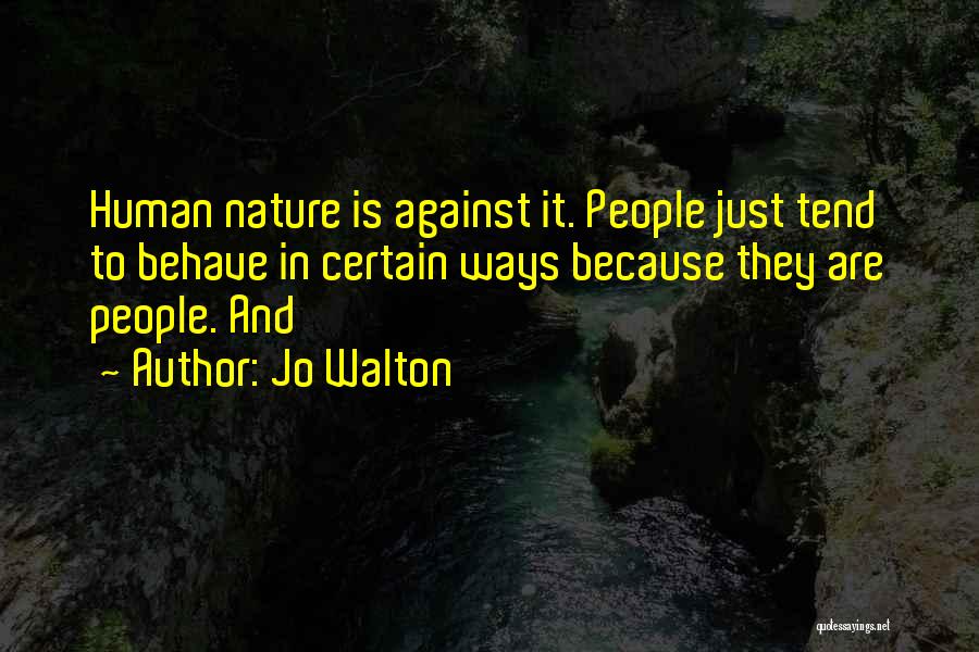 Jo Walton Quotes 1701465