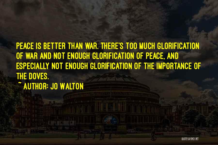 Jo Walton Quotes 1837013