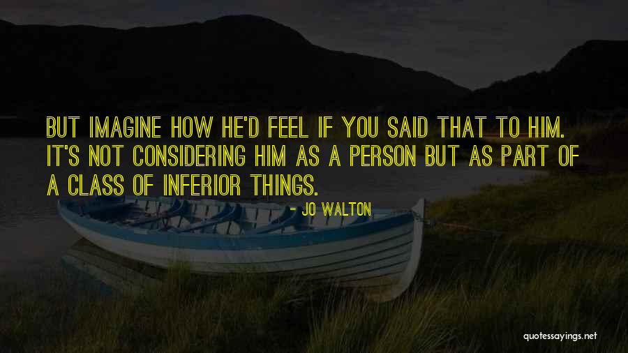 Jo Walton Quotes 1854237