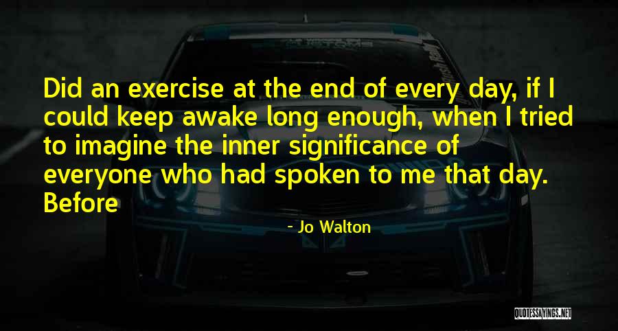 Jo Walton Quotes 1900783