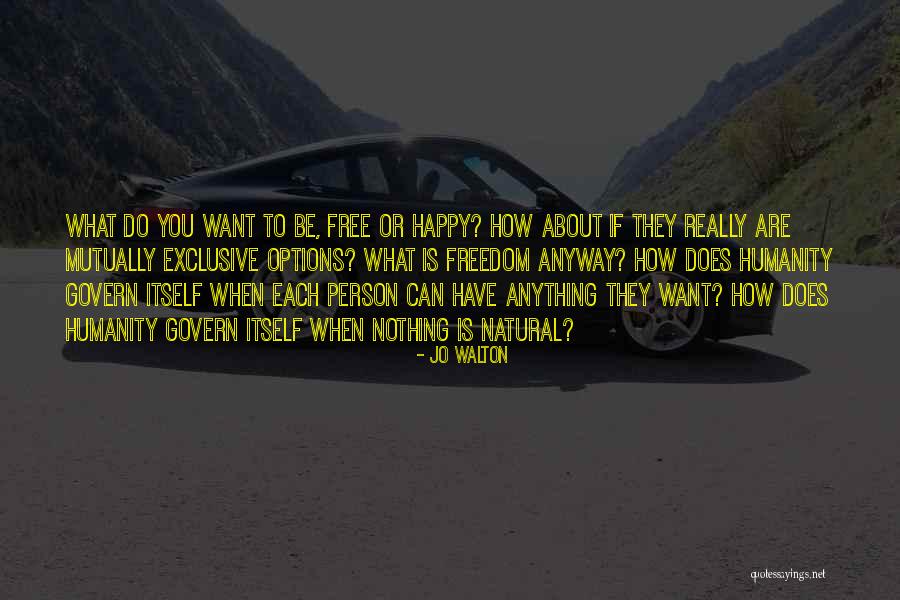 Jo Walton Quotes 2052613 Jo Walton Quotes 2052613