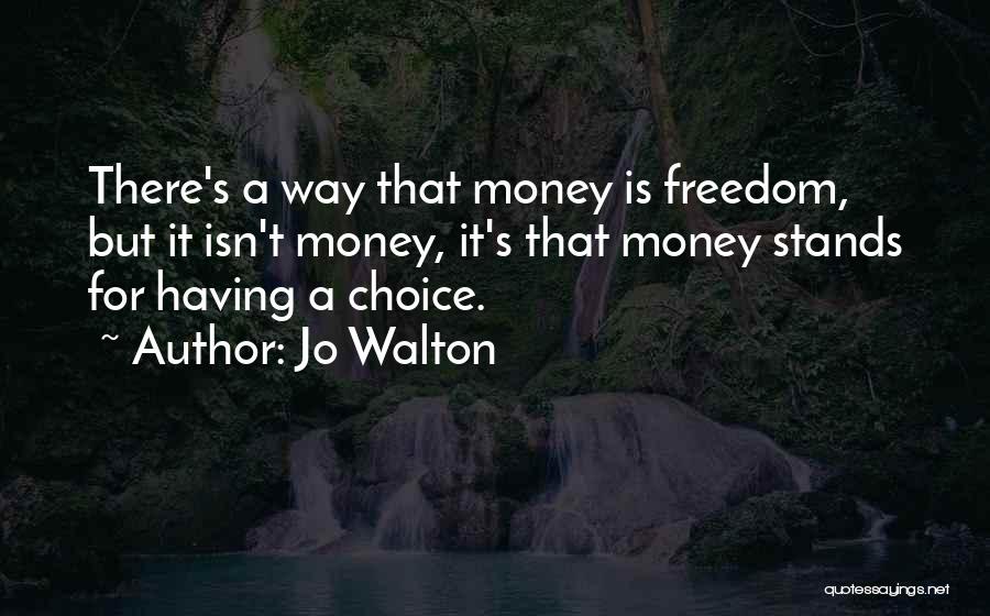 Jo Walton Quotes 2090462