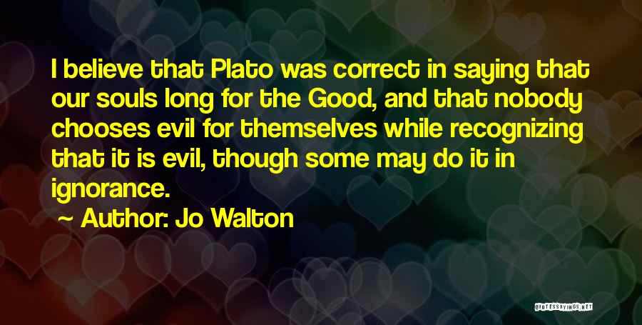 Jo Walton Quotes 2200595