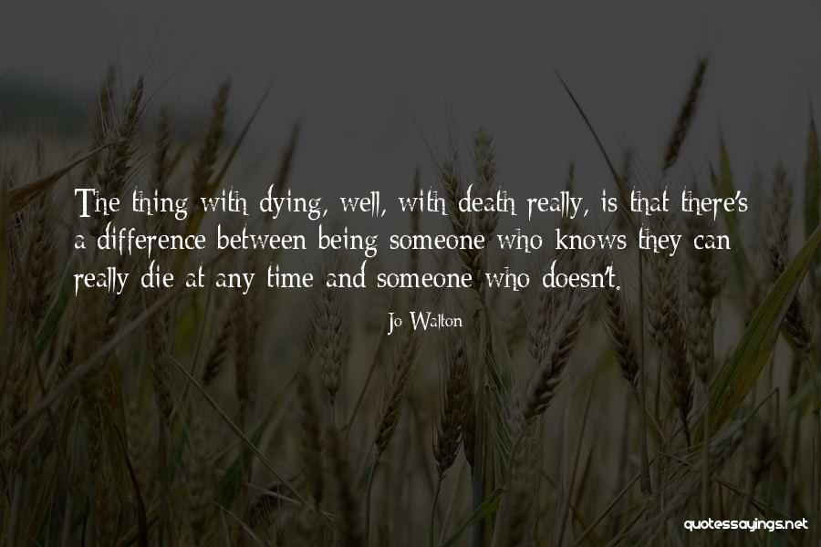 Jo Walton Quotes 2259706 Jo Walton Quotes 2259706