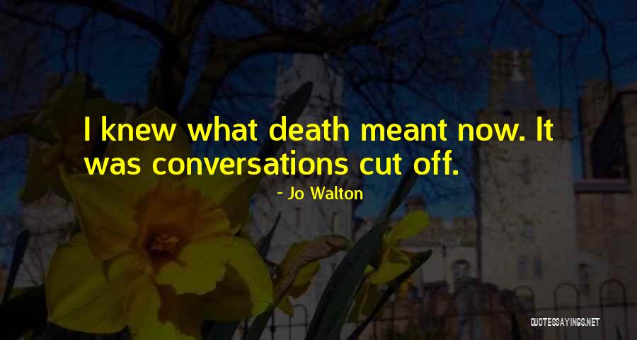 Jo Walton Quotes 472531 Jo Walton Quotes 472531