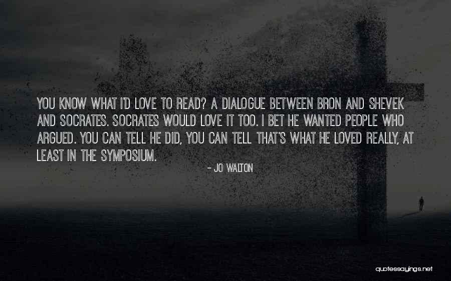 Jo Walton Quotes 908824 Jo Walton Quotes 908824