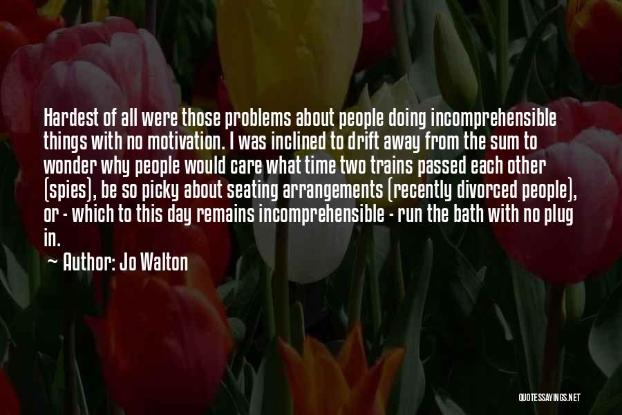 Jo Walton Quotes 966300
