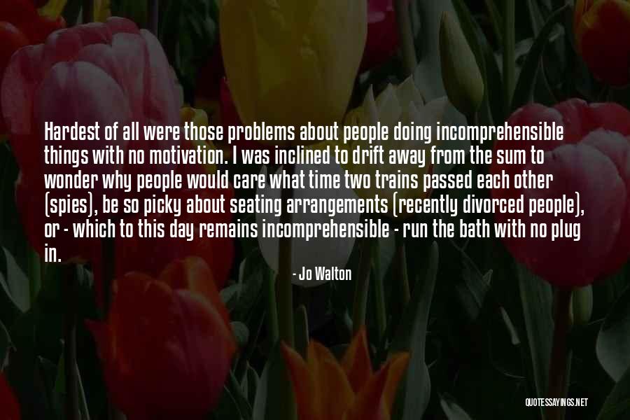 Jo Walton Quotes 966300 Jo Walton Quotes 966300
