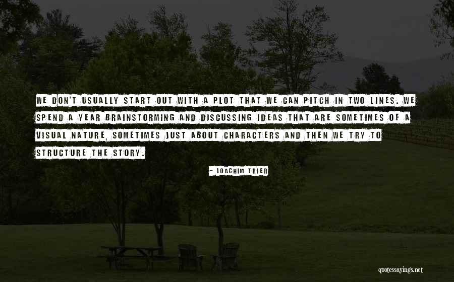 Joachim Trier Quotes 1994931 Joachim Trier Quotes 1994931