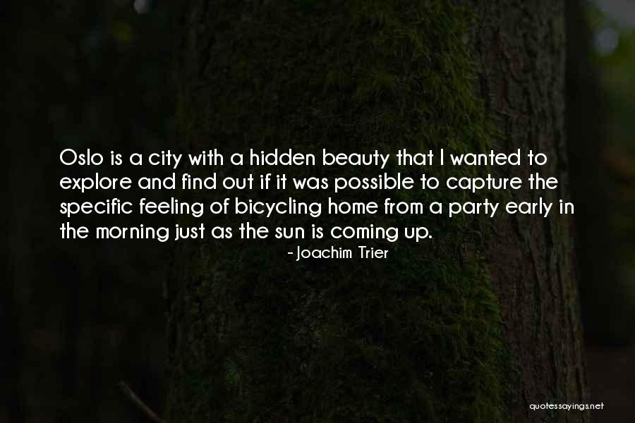 Joachim Trier Quotes 336765