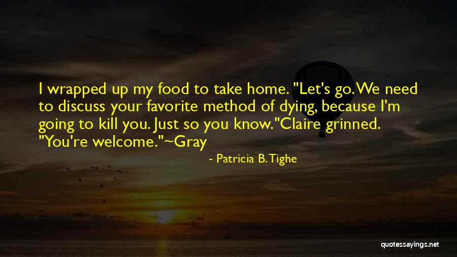 Joachin Fallon Quotes By Patricia B. Tighe Joachin Fallon Quotes By Patricia B. Tighe