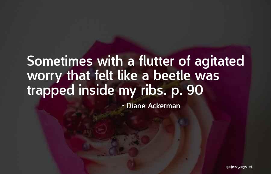 Joakim Karud Quotes By Diane Ackerman Joakim Karud Quotes By Diane Ackerman