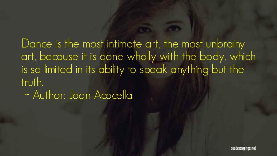 Joan Acocella Quotes 1591861
