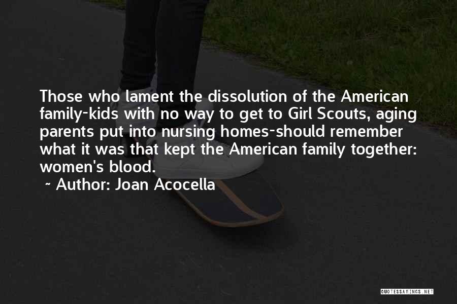 Joan Acocella Quotes 1844918